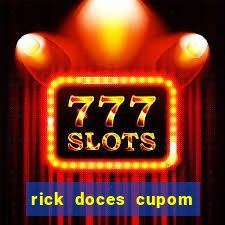 rick doces cupom primeira compra