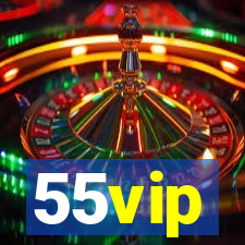 55vip