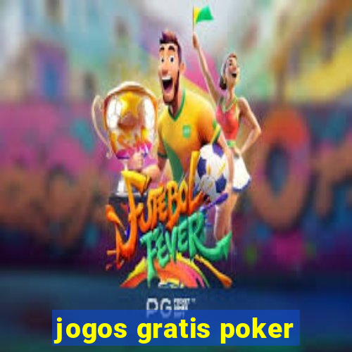 jogos gratis poker