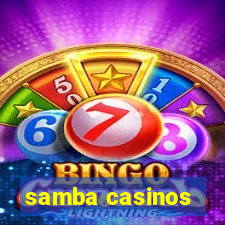 samba casinos