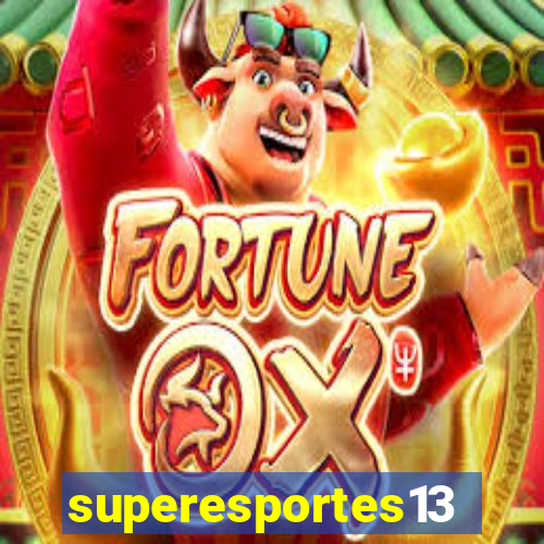 superesportes13.bet