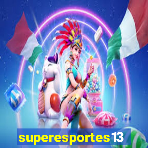 superesportes13.bet