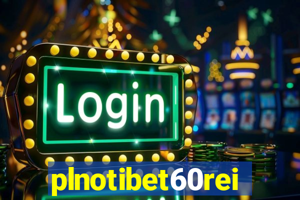 plnotibet60rei