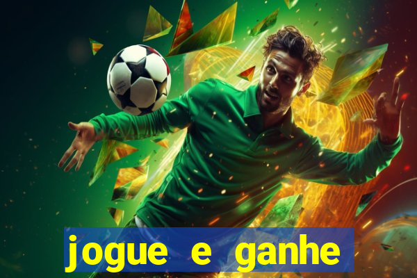 jogue e ganhe dinheiro real