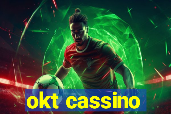 okt cassino