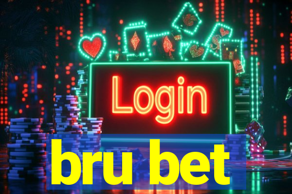 bru bet