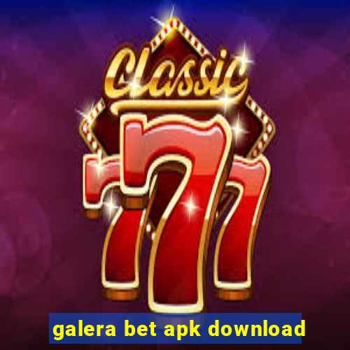 galera bet apk download