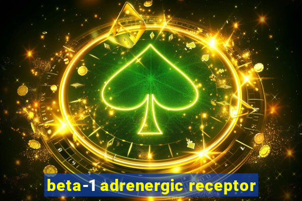 beta-1 adrenergic receptor