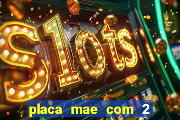 placa mae com 2 slots m2