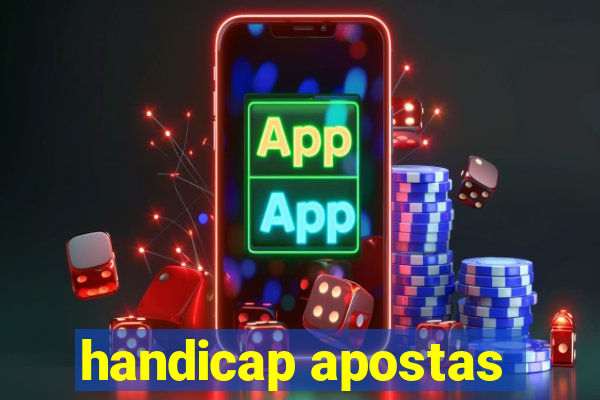 handicap apostas