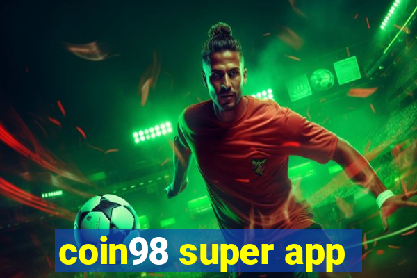 coin98 super app