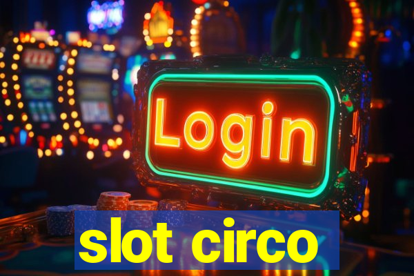 slot circo