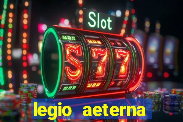 legio aeterna victrix lyrics