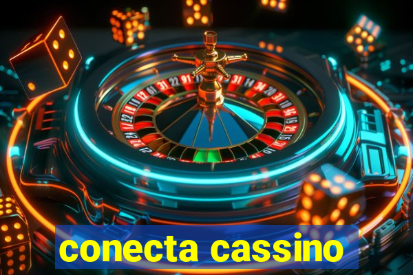 conecta cassino