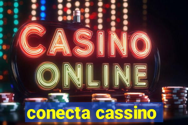 conecta cassino