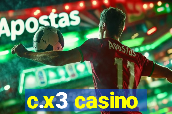 c.x3 casino