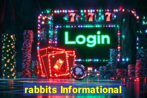 rabbits Informational