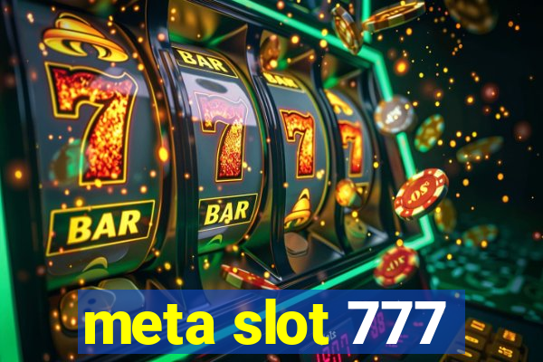 meta slot 777