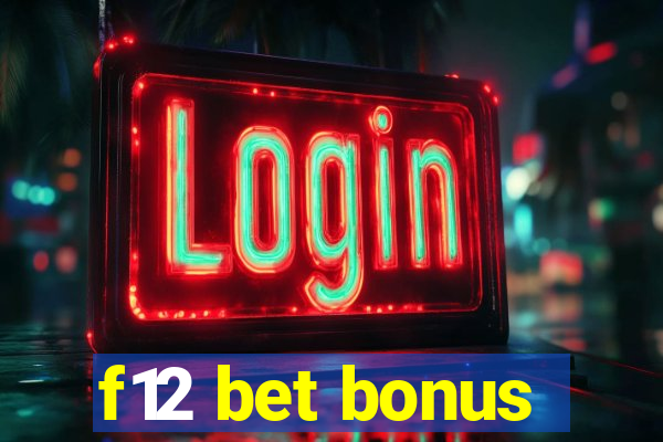 f12 bet bonus