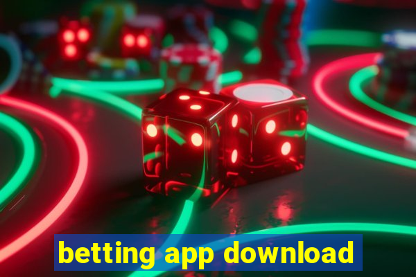 betting app download