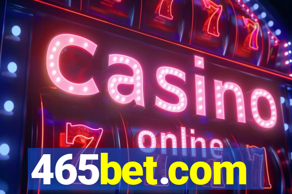 465bet.com