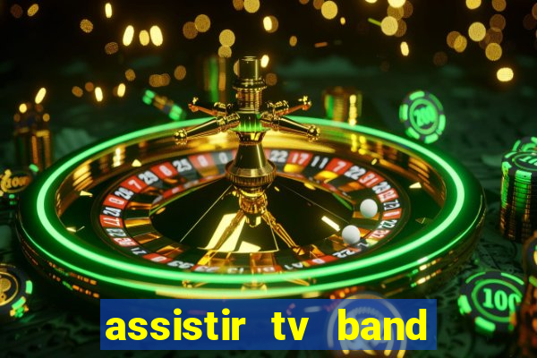 assistir tv band bahia ao vivo