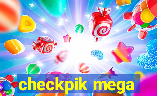 checkpik mega