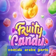 comida arabe perto de mim