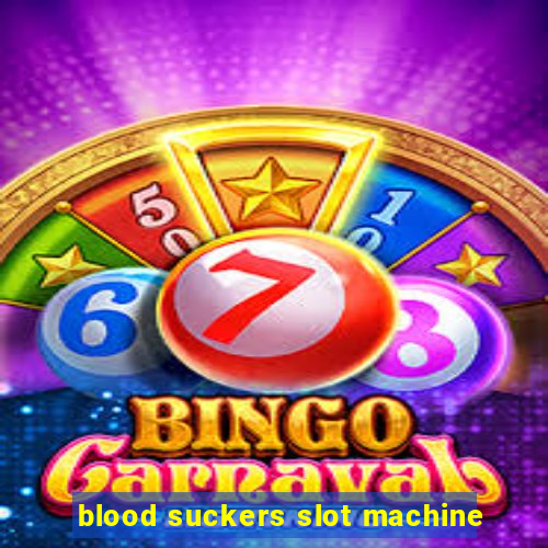 blood suckers slot machine