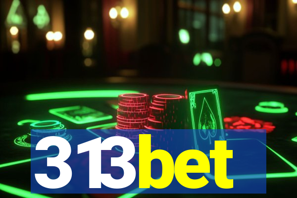 313bet