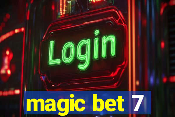 magic bet 7