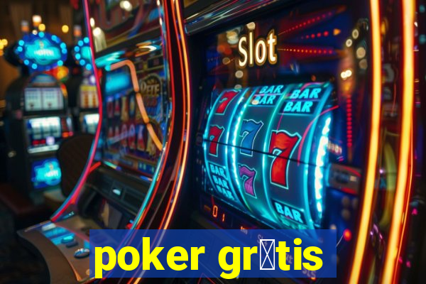 poker gr谩tis