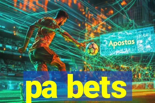 pa bets