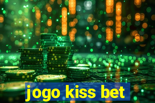 jogo kiss bet