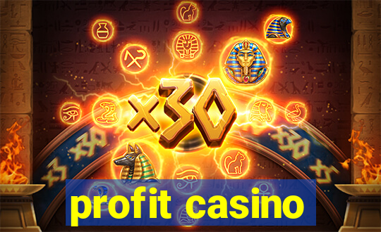 profit casino