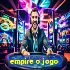 empire o jogo