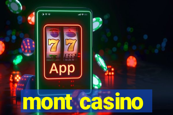 mont casino