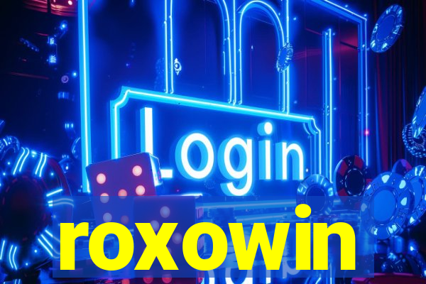 roxowin