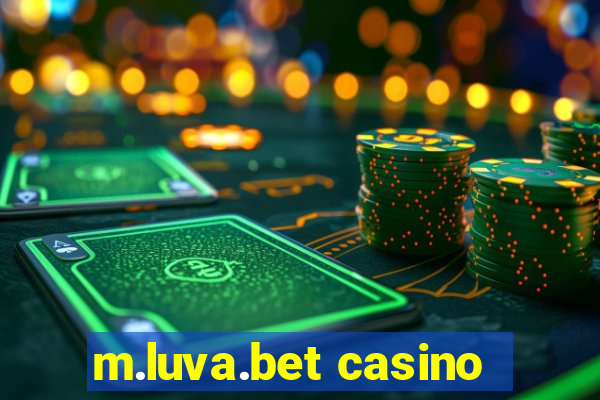 m.luva.bet casino