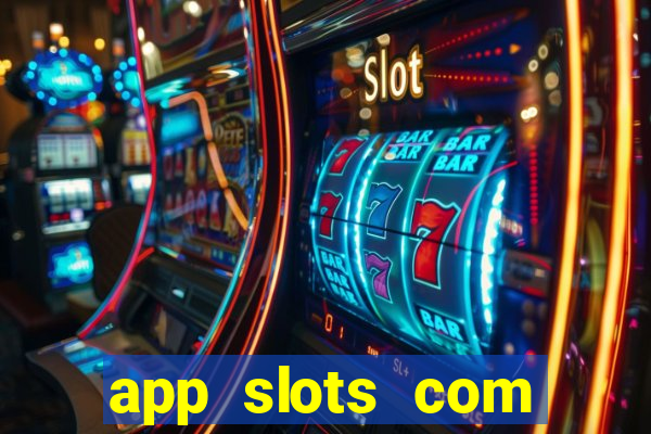 app slots com bonus de cadastro