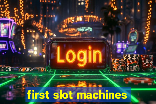 first slot machines