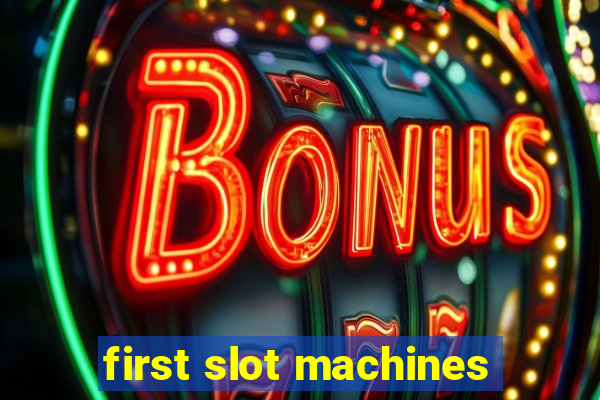 first slot machines