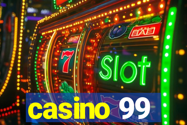 casino 99