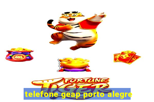 telefone geap porto alegre