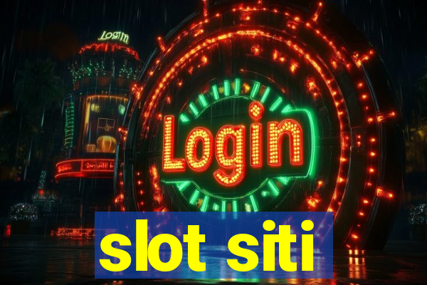 slot siti