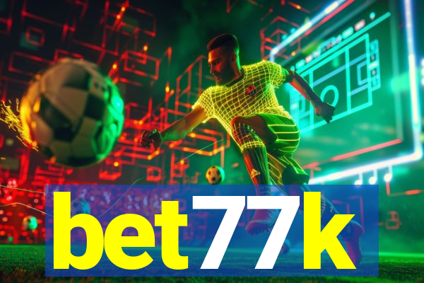 bet77k