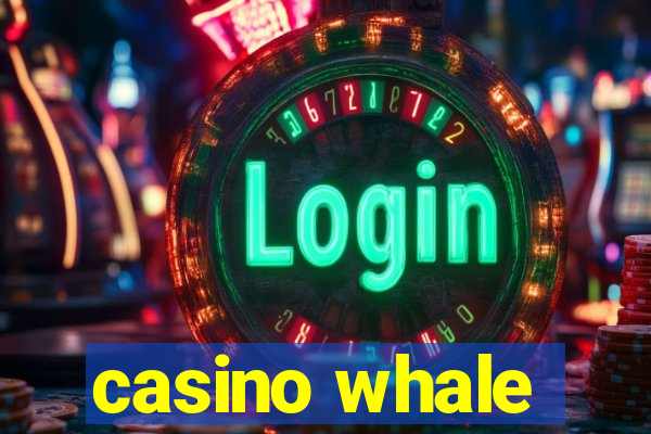 casino whale