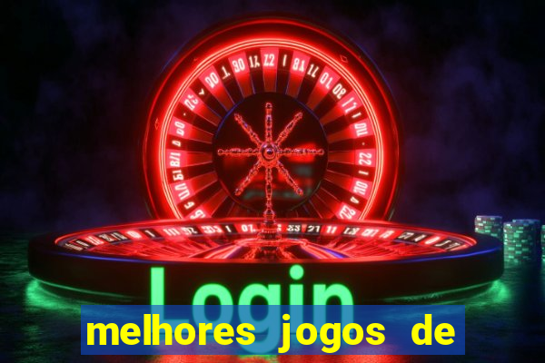 melhores jogos de casino online para ganhar dinheiro