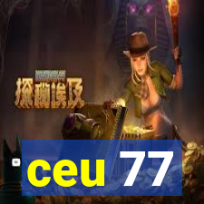 ceu 77