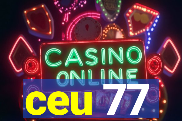 ceu 77